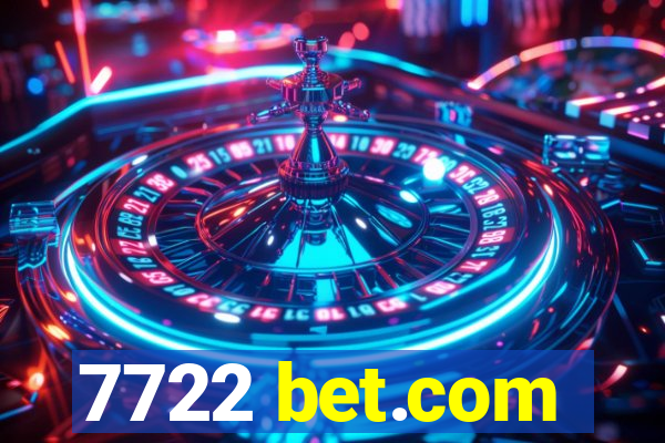 7722 bet.com